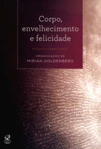 mirian-goldenberg-envelhecimento-felicidade